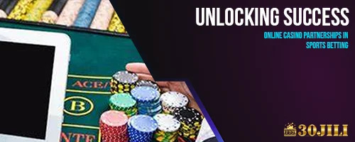 Online Casino Partnerships 30JILI